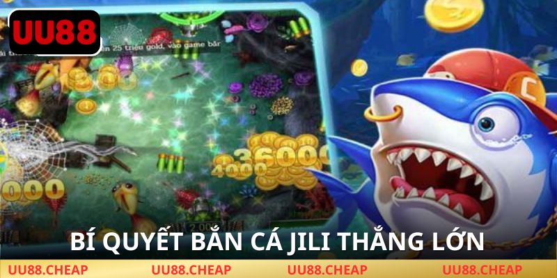 Các bước chơi cơ bản Bắn Cá Jili