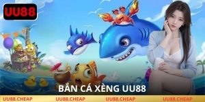 Bắn Cá Xèng UU88