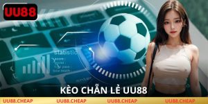 kèo chẳn lẻ UU88